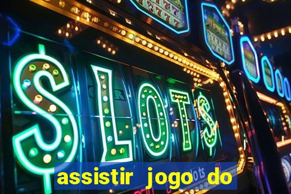 assistir jogo do flamengo ao vivo no multicanais